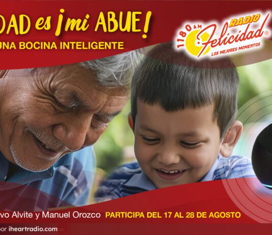Felicidad es ¡Mi Abue!: participa y celebra a los abuelitos con Radio Felicidad